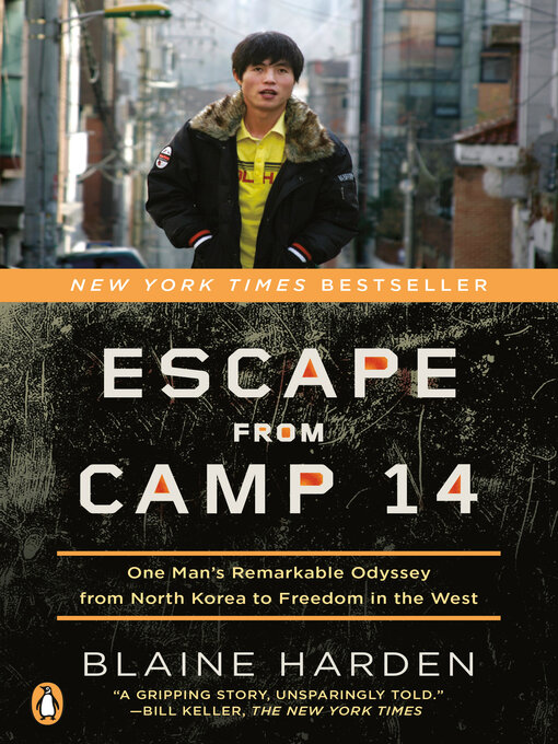 Title details for Escape from Camp 14 by Blaine Harden - Available